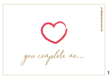 Karte "you complete me..."